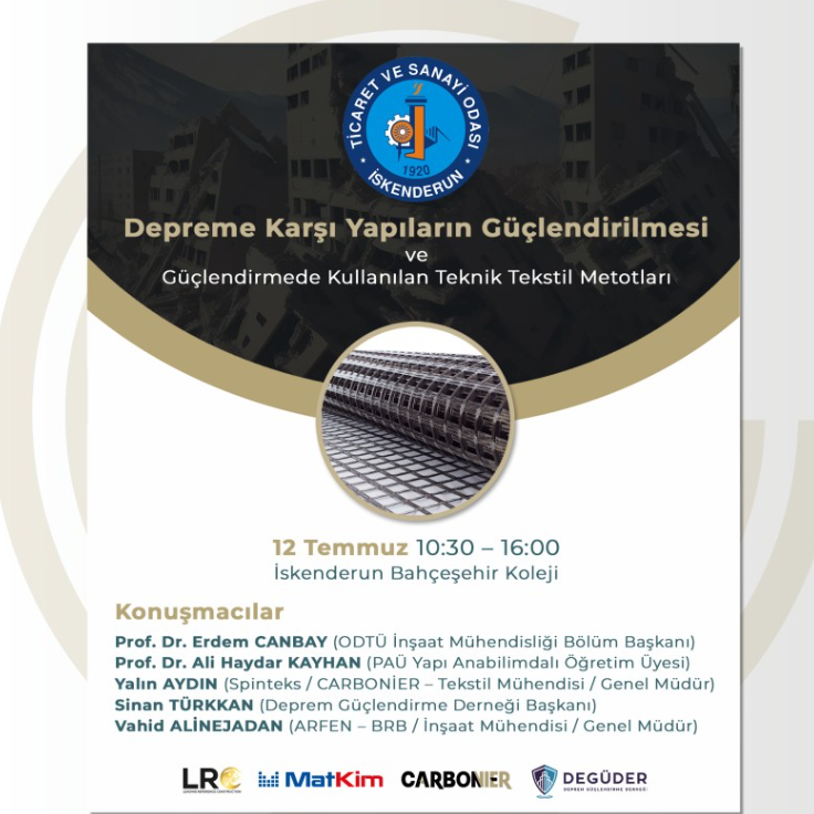 After Kahramanmaraş, we will also support the conference with our Carbonier brand on Strengthening Structures Against Earthquakes and Textile Methods Used in Strengthening, organized with the support of the Earthquake Retrofitting Association, in İskender